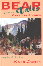 Bear Tales From The Canadian Rockies